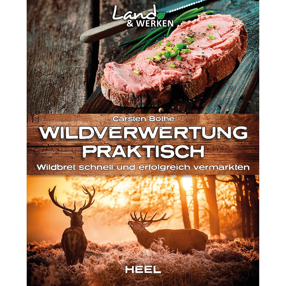 Wildverwertung praktisch - Wildbret schnell und erfolgfreich vermarkten, Livres
